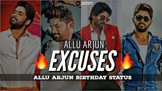 Excuses Ft. Allu Arjun🔥/Allu Arjun Birthday Status❤/Allu Arjun Attitude Status🔥/Allu Arjun Status🔥