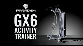 Paradigm - GX6 Activity Trainer