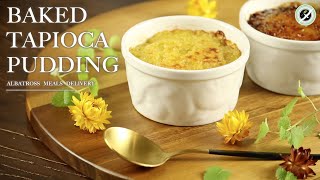 Baked Tapioca Pudding | Vegan \u0026 Gluten-Free Dessert Recipe ! | ALBATROSS MEALS DELIVERY