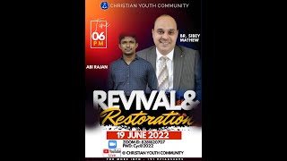 🔴  LIVE | Revival \u0026 Restoration | CYC | Brother Sibey Mathew | June 19, 2022 |