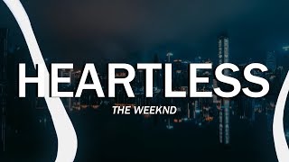 The Weeknd - Heartless (Clean - Lyrics)