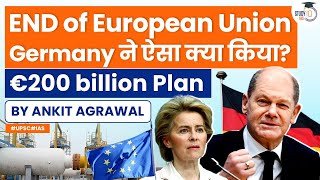 Germany's Mega Subsidies plan damages European Union unity | UPSC