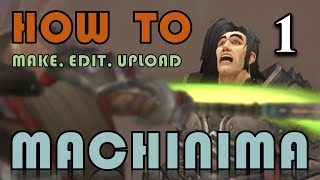 How to Make WoW Machinima: Tutorial on Tools, Recording \u0026 Camera - Part 1