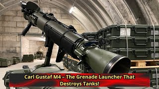 Carl Gustaf M4 – The Grenade Launcher That Destroys Tanks!