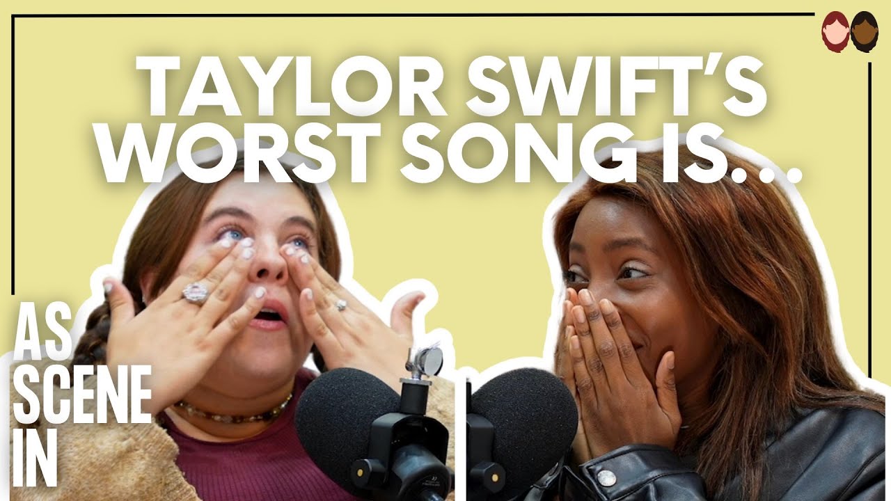 Ep 67: Taylor Swift’s Worst Song Is… | As Scene In Podcast - YouTube