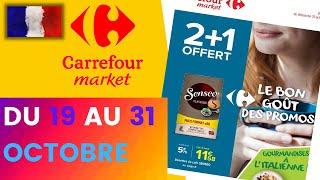 catalogue CARREFOUR MARKET du 19 au 31 octobre 2021 🔥 Arrivage - FRANCE