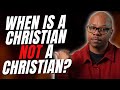 Christians Who Are NOT Christians?