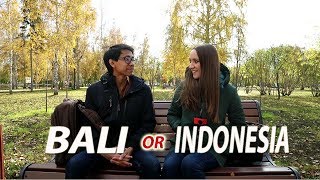 Bali or Indonesia? -  RUSSIAN REACTION