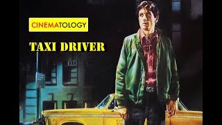 CINEMATOLOGY: TAXI DRIVER