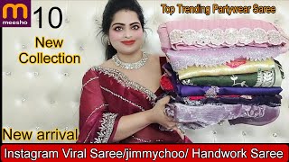 *MEESHO*Saree Haul |Partywear Special Saree| Meesho Jimmychoo/Handwork/Vichitrasilk/Net #sareehaul