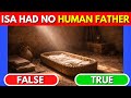 True or False Quiz - Prophets Edition | Islam Quiz