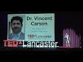 The Power of a Genetic Diagnosis | Dr. Vincent Carson | TEDxLancaster