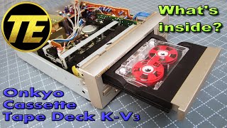 What's inside Onkyo Stereo Cassette Tape Deck K-V3