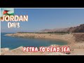 JORDAN: DAY3 - PETRA TO DEAD SEA 🇯🇴