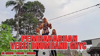 PEMBAHARUAN - Rhoma Irama || Cover Drumband GNYC CIAMBAR || Kp. Ciaripin - Munjul - Ciambar