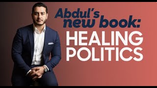 Healing Politics  Book Talk with Abdul El-Sayed