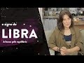 Signo de Libra: características - Claudia Lisboa