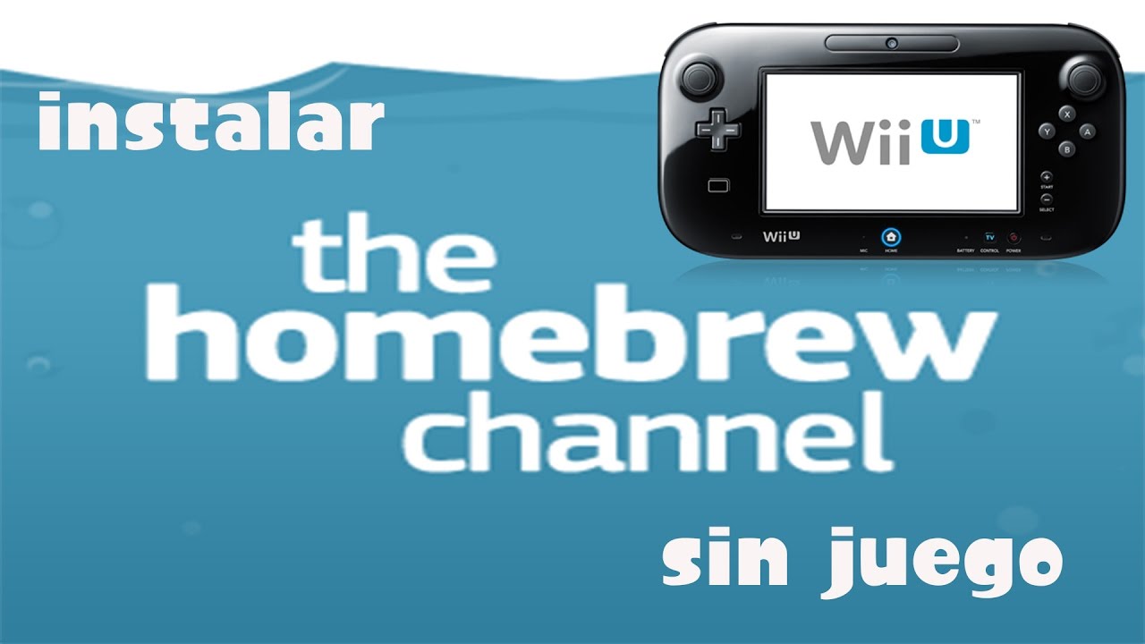 INSTALAR THE HOMEBREW CHANNEL EN VWII SIN JUEGO WIIU - YouTube