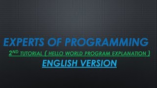 JAVA programming tutorials ( 2nd Tutorial ) Hello world program and detailed explanation.