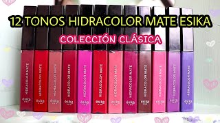 RECOPILACIÓN 12 TONOS HIDRACOLOR MATE ESIKA || COLECCIÓN CLÁSICA || Pao Pajarito Beauty 🇬🇹