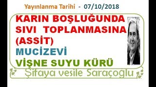 KARIN BOŞLUĞUNDA SIVI  TOPLANMASINA (ASSİT) KARŞI MUCİZEVİ VİŞNE SUYU KÜRÜ ~ Şifaya vesile Saraçoğlu