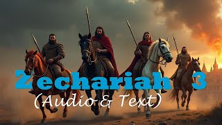 Zechariah 3 | KJV AUDIO BIBLE (With Text \u0026 Images)