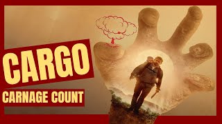 Cargo (2017) Carnage Count