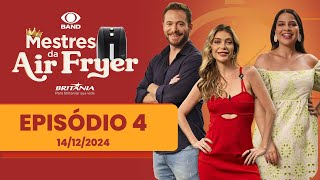 [AO VIVO] MESTRES DA AIR FRYER COM LUIZA POSSI, DALTON RANGEL E BRUNA HERMOGENES | 4º EPISÓDIO