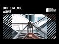 JOOP & NEENOO - Alone [High Contrast Recordings]