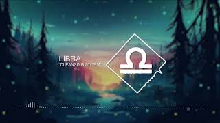 Cleansing Storm - Libra