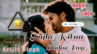 tujhe kitna chahne lage | ncs hindi song | no copyright hindi song | arijit singh | jubin nautiyal