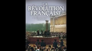 La Révolution Française - partie 2 - Les années terribles - HD - complet