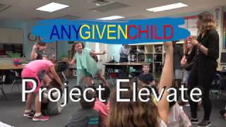 Project Elevate - Any Given Child