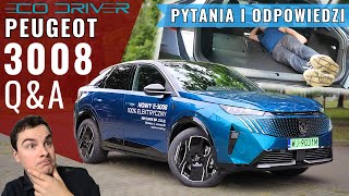 Nowy Peugeot 3008 - Pytania i odpowiedzi Q&A | Spanie w bagażniku? | Pomiary | Czy to hybryda? Test