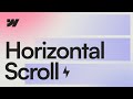 Horizontal Scroll Interactions in Webflow