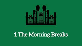 Hymn #1 The Morning Breaks (Music \u0026 Vocals)