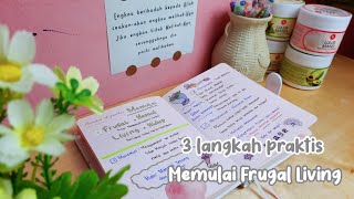 3 Langkah ku bertahun tahun terapkan frugal living || Nikmat hemat dan manfaat #frugalliving #hemat