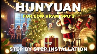 Hunyuan's GGUF Models Are a Game-Changer for Low VRAM GPUs! Step-by-Step Installation 🎥