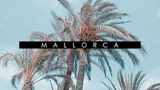 MALLORCA | Short Trip | Cinematic TRAVEL VIDEO | Sony RX 100 V | 4K