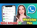 WHATSAPP PLUS Latest version ✅ NEW ACTIVATOR and New Version 📱