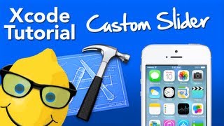 XCode 4 Tutorial Custom Slider - Geeky Lemon Development