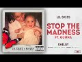 Lil Skies - Stop the Madness Ft. Gunna (Shelby)