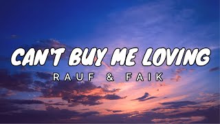 Can't Buy Me Loving / La La La |  Rauf & Faik (Lyrics)