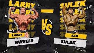 Sam Sulek Vs. Larry Wheels