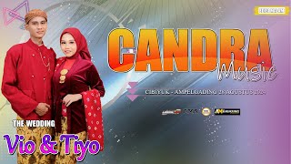 [LIVE] CANDRA MUSIC | WEDDING TIYO & VIA | DS. CIBIYUK - KEC. AMPELGADING | 28/08/24