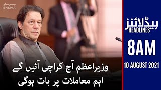 Samaa News Headlines 8am - PM Imran Khan Karachi Visit Today  | SAMAA TV - 10 August 2021
