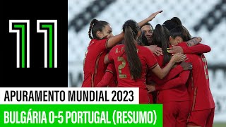 Bulgária 0-5 Portugal (Seleção Feminina)