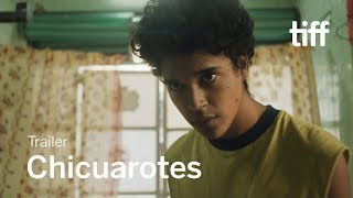 CHICUAROTES Trailer | TIFF 2019