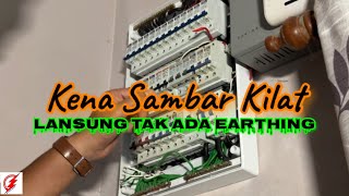 PAKAR ELEKTRIK : Lampu Rosak Disambar Kilat | 6 Tahun Rumah Lansung Tiada Earthing