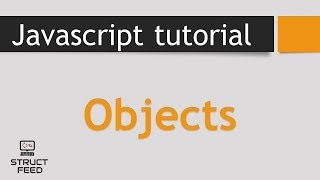JavaScript Tutorial 29 - JavaScript Objects